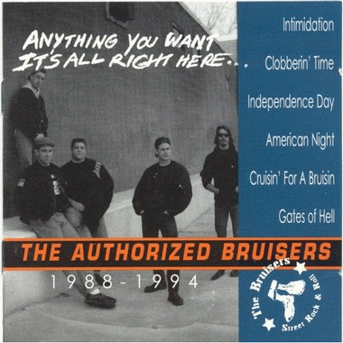 The Bruisers : The Authorized Bruisers 1988-1994